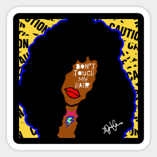 Don’t Touch My Hair! Sticker